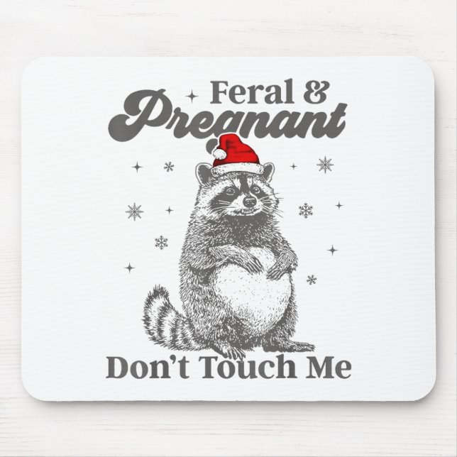 Funny Christmas Raccoon Feral And Pregnant Don't T Musmatta (Framsidan)