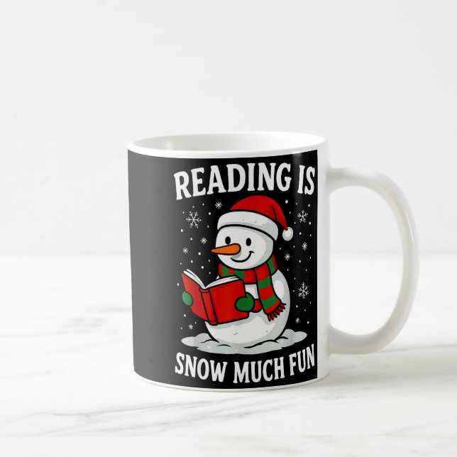 Funny Christmas Reading Is Snow Much Snowman Book  Kaffemugg (Höger)