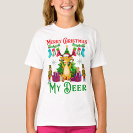 Funny Christmas Reindeer, Merry Christmas My Deer T Shirt