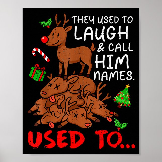 Funny Christmas Reindeer They Used To Laugh &amp;  Poster (Framsidan)
