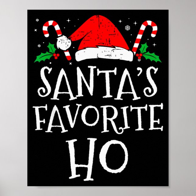 Funny Christmas Santa's Favorite Ho Naughty Pajama Poster (Framsidan)