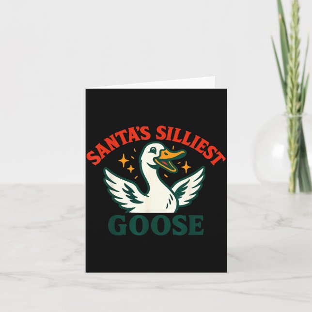 Funny Christmas Santas Silliest Goose Humor  Kort (Framsida)