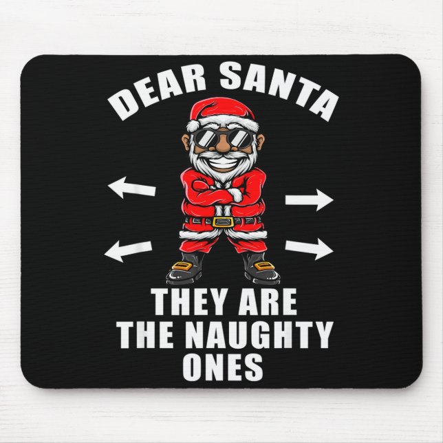 Funny Christmas Shirt Dear Santa They Are The Naug Musmatta (Framsidan)