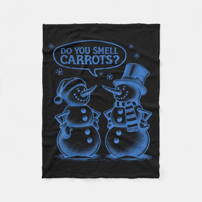 Funny Christmas Snowman Do You Smell Carrots  Fleecefilt (Framsidan)