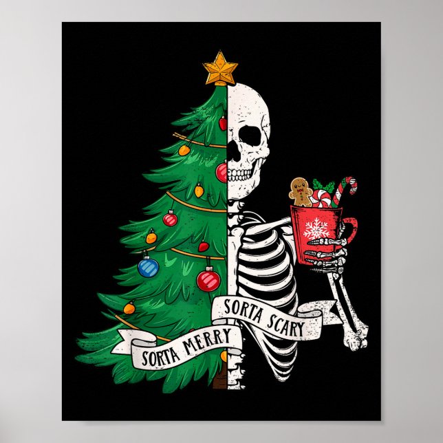 Funny Christmas Sorta Merry Sorta Y Skeleton Xmas  Poster (Framsidan)