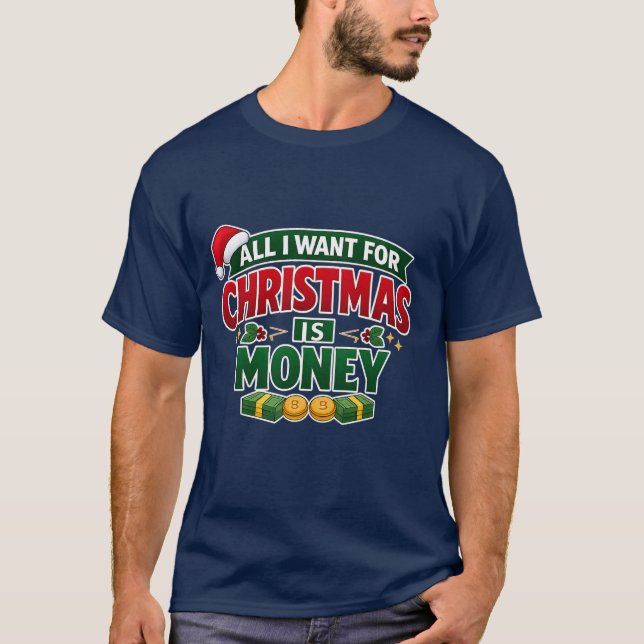 Funny Christmas T-Shirt – All I Want for Christmas (Framsida)