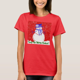FUNNY CHRISTMAS T-SHIRTS - BEHÅLLA ME WARM SNOWLAD