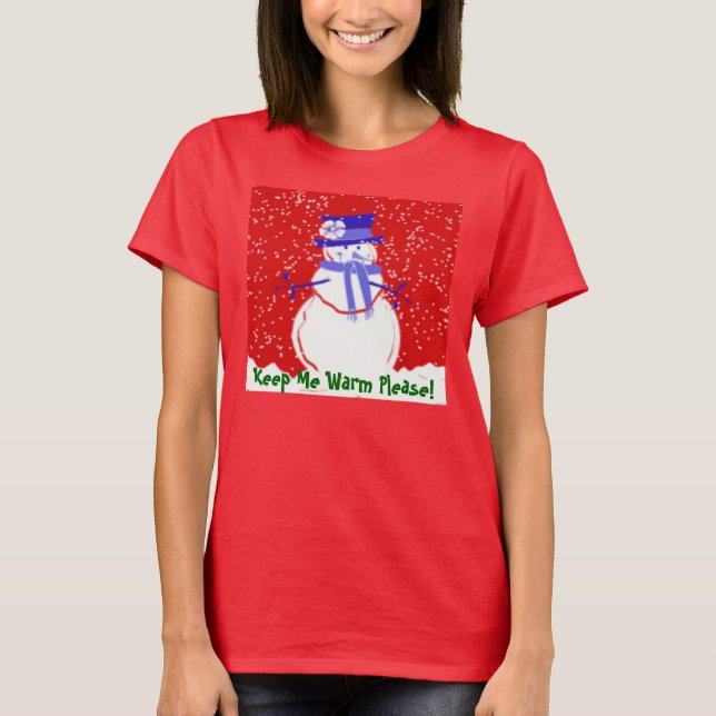 FUNNY CHRISTMAS T-SHIRTS - BEHÅLLA ME WARM SNOWLAD (Framsida)