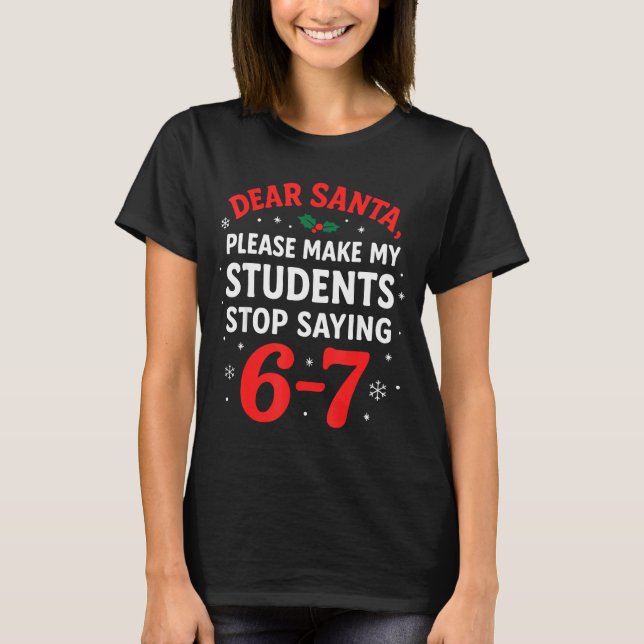 Funny Christmas Teacher Pajamas Students 6-7 67 Si T Shirt (Framsida)