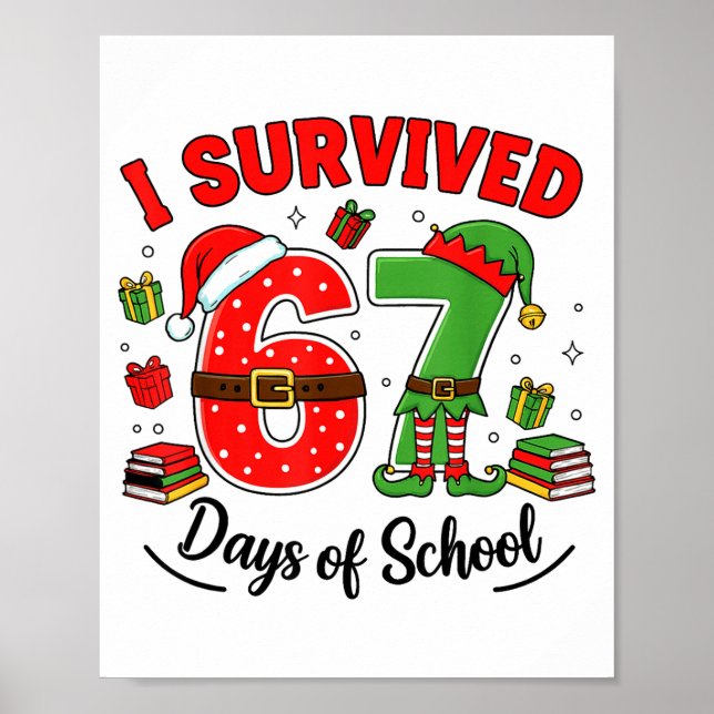 Funny Christmas Teacher Santa I Survived 67 Days O Poster (Framsidan)