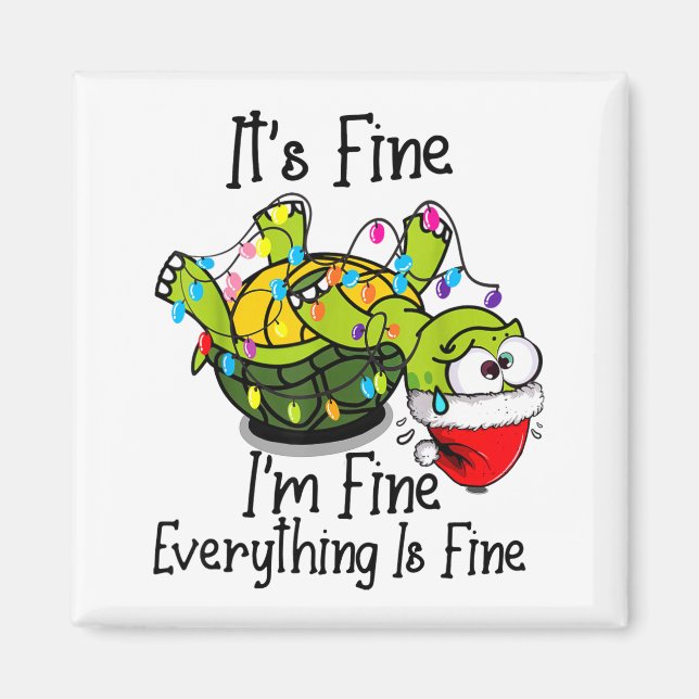 Funny Christmas Turtle It's Fine I'm Fine Everythi Magnet (Framsidan)