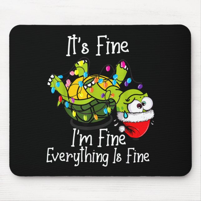 Funny Christmas Turtle It's Fine I'm Fine Everythi Musmatta (Framsidan)