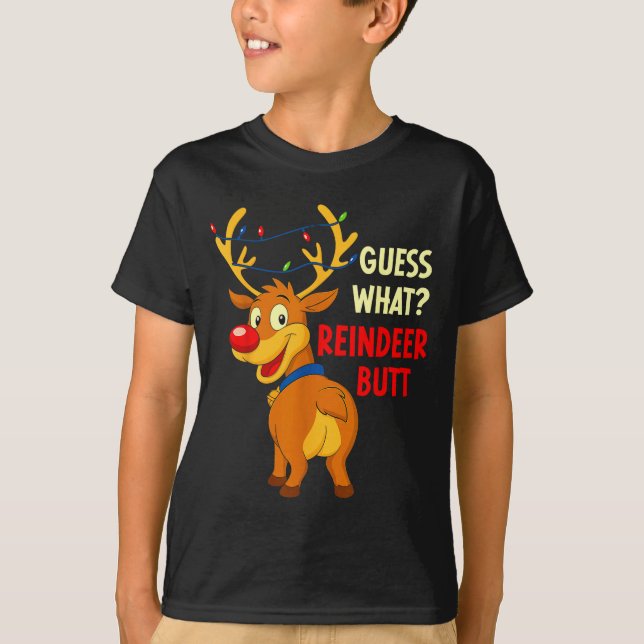 Funny Christmas Ugly Sweater Guess What_ Reindeer  T Shirt (Framsida)