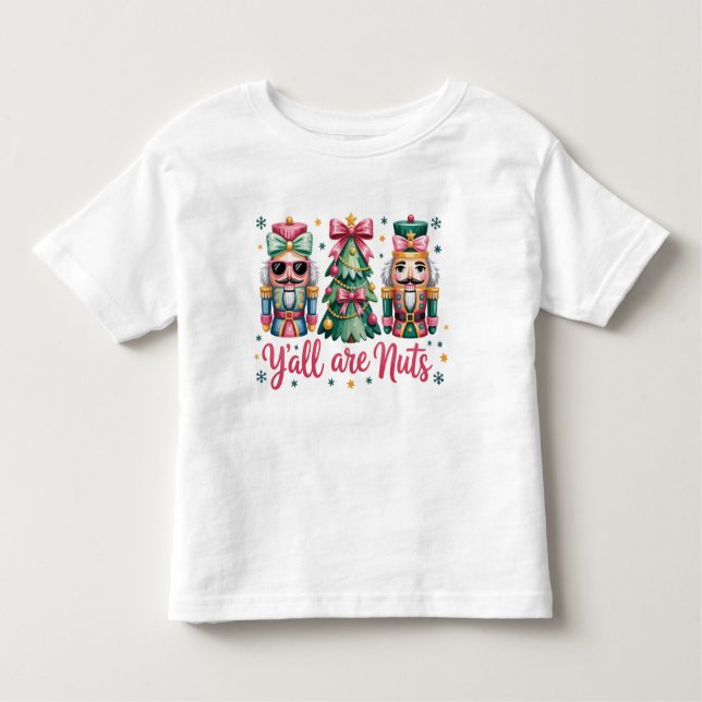 Funny Christmas Y'all are Nuts toddler shirt T Shirt (Framsida)