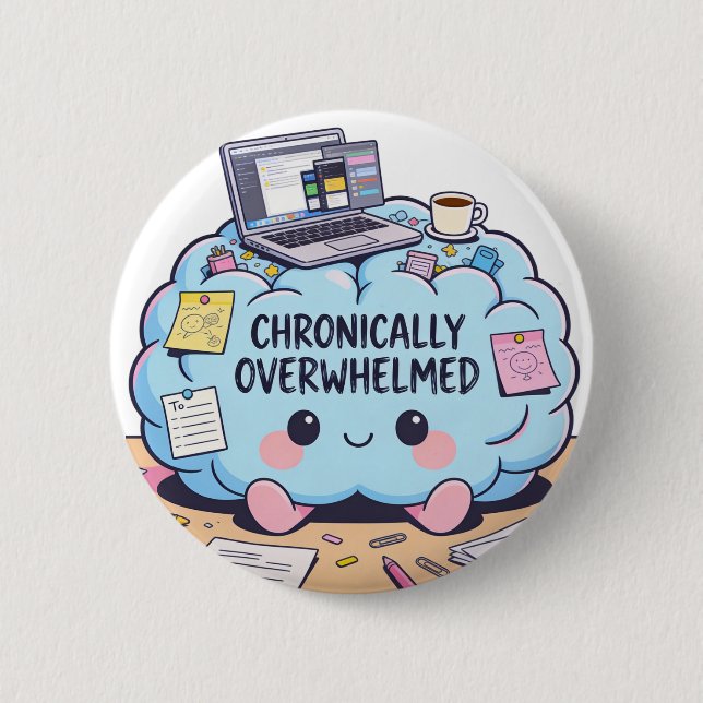 Funny Chronically Overwhelmed Kawaii Brain Knapp (Framsida)