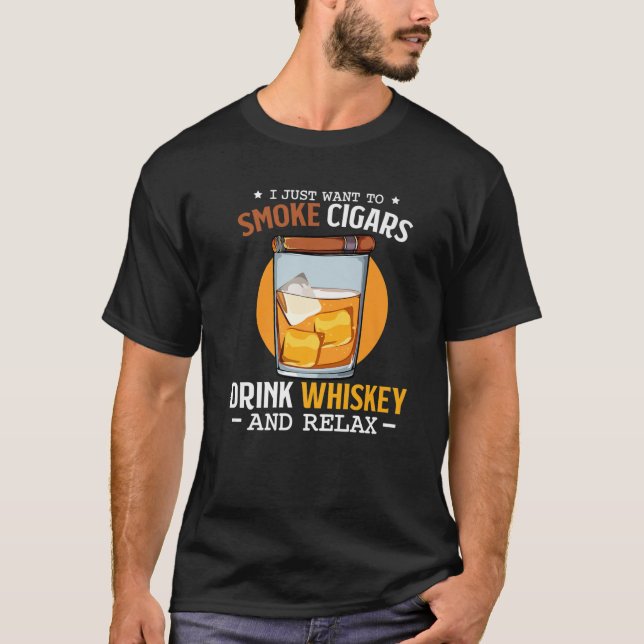 Funny Cigar Whisky Whiskey Alcohol Scotch Drinker T Shirt (Framsida)