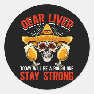 Funny Cinco De Mayo Beer Joke Alcohol Roligt Runt Klistermärke