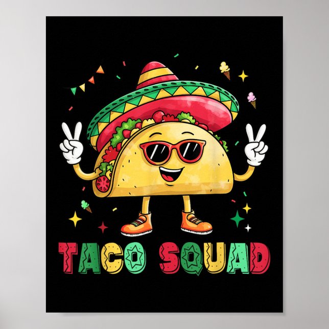 Funny Cinco De Mayo Funny Taco Squad Sombrero Hat Poster (Framsidan)