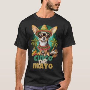 Funny Cinco De Mayo Hund design Cute Chihuahua Mex T Shirt