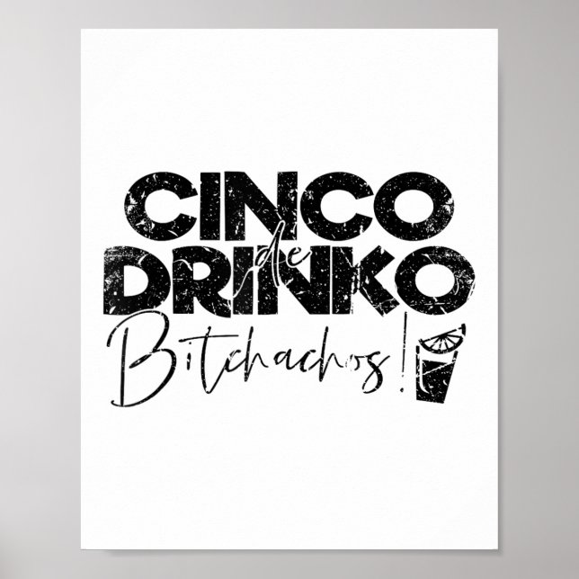 Funny Cinco De Mayo Mexican Cinco De Drinko Achos Poster (Framsidan)
