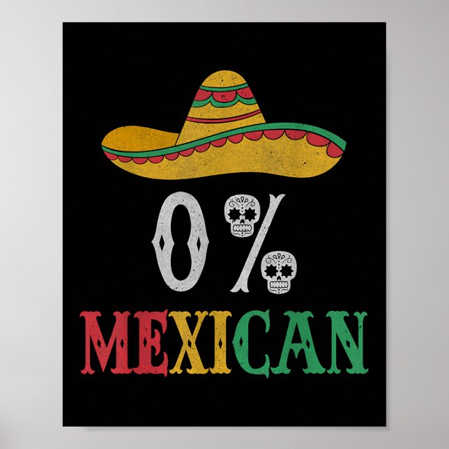 Funny Cinco De Mayo Mexico Fiesta Party 0 procent Poster (Framsidan)