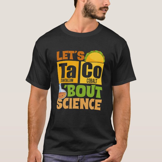 Funny Cinco De Mayo Science Taco Låt oss Taco Bout T Shirt (Framsida)