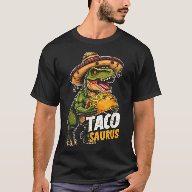 Funny Cinco De Mayo Tacosaurus Taco Dinosaur t Rex Shirt (Framsida)