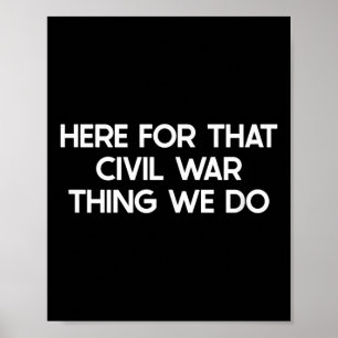Funny Civil Krig som säger Humor Joke Poster