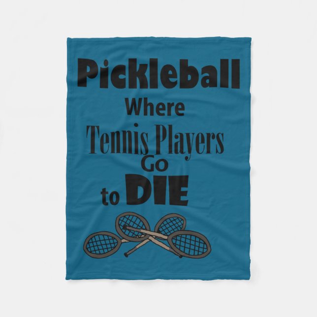 Funny Ckleball Where Tennis Players Go To Die  Fleecefilt (Framsidan)