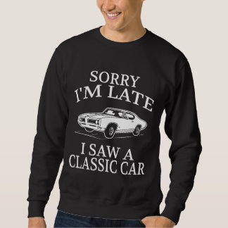 Funny Classic Car Saying Lång Ärmad Tröja