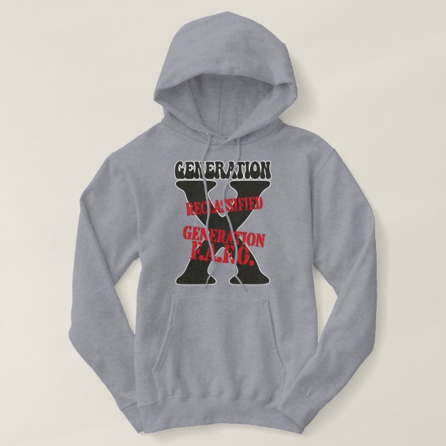 Funny Clever Gen-X - FAFO Hoodie T Shirt (Design framsida)