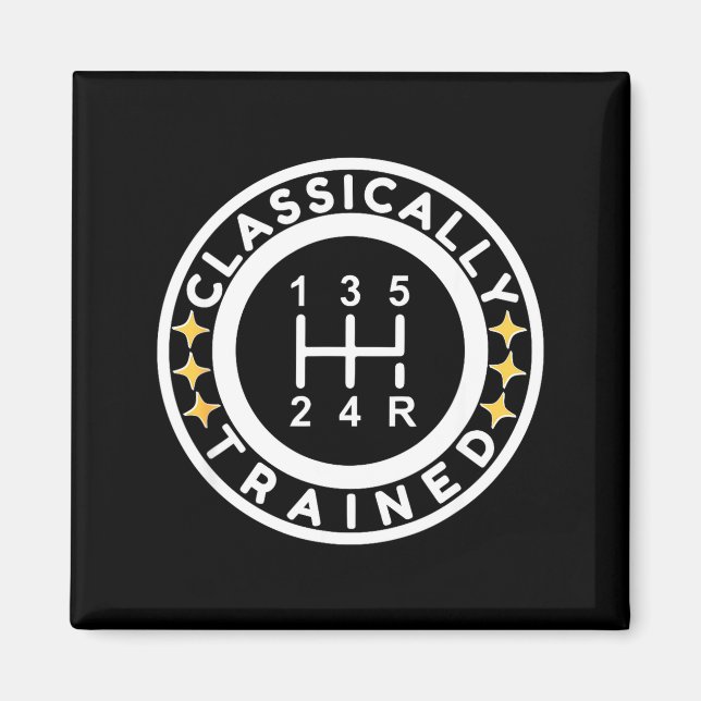 Funny Clically Trained Manual Car Driving Humor  Magnet (Framsidan)