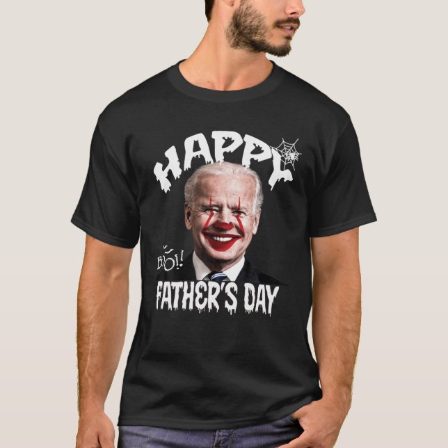 Funny Clown Joe Biden Happy Fathers Day For Hallow T Shirt (Framsida)