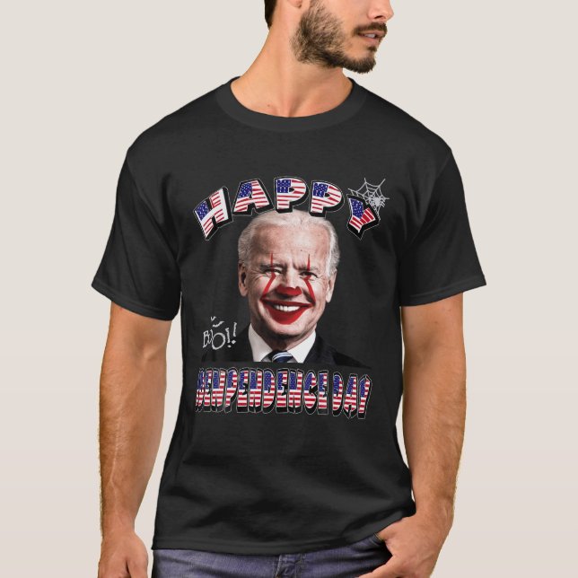 Funny Clown Joe Biden Lycklig Independence day för T Shirt (Framsida)