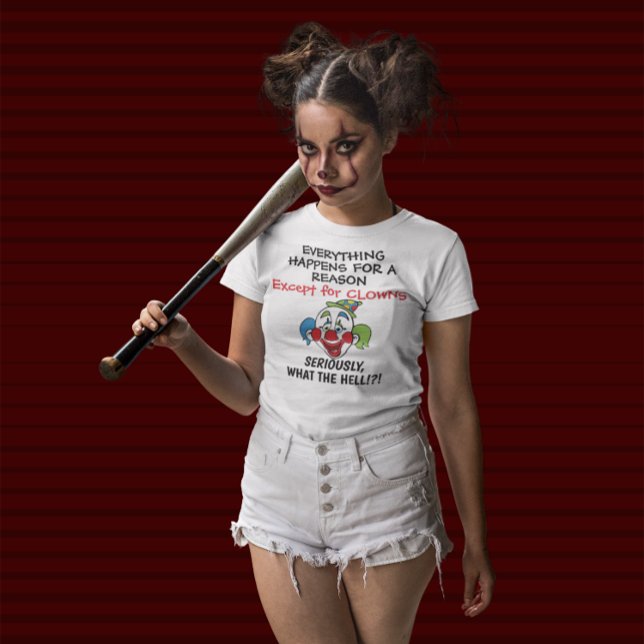 Funny Clown Say T Shirt (Skapare uppladdad)