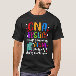 Funny CNA Friends Auktoriserad Nursing Assistant B T Shirt