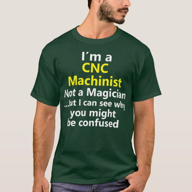 Funny CNC Machinist-jobbdator T Shirt (Framsida)