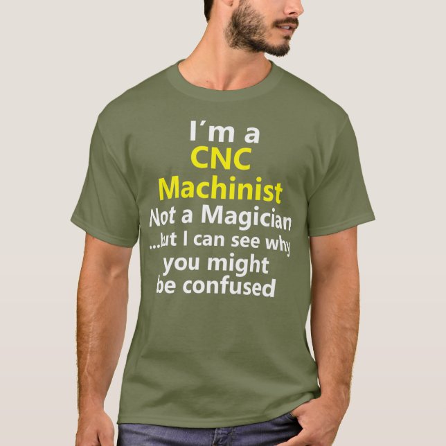 Funny CNC Machinist-jobbdator T Shirt (Framsida)