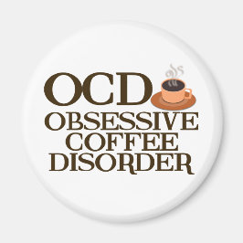 Funny Coffee Addict Magnet