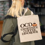 Funny Coffee Addict Tygkasse<br><div class="desc">Dålig kaffesjukdom. Prata inte med mig innan jag har druckit mitt morgonkaffe. Jag är helt beroende för koffein. Jag är OCD för kaffe. En underbar kaffepresentant humor.</div>