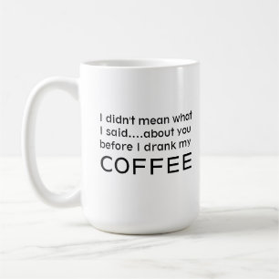 Funny Coffee Älskare Humous Phrase Kaffemugg