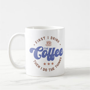 Funny Coffee Älskare som säger Kaffemugg