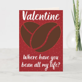 Funny Coffee Älskare Valentine Card Kort