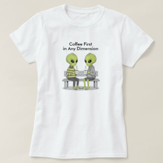 Funny Coffee and Aliens T Shirt