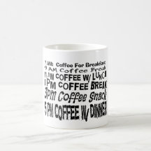 Funny Coffee Break Schedule Coffee Mugg