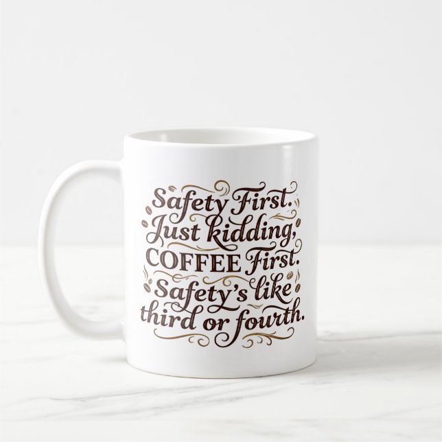 Funny Coffee First Safety Third Mug Coworker Gift Kaffemugg (Vänster)