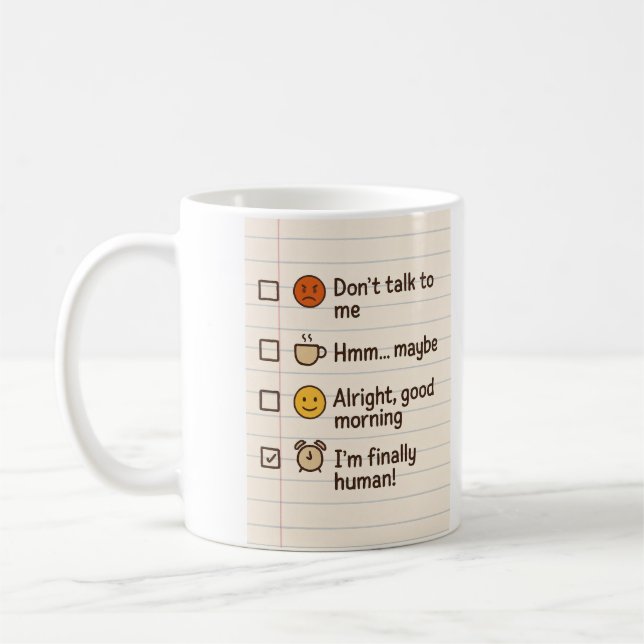 Funny Coffee Mood Checklist Mug – I'm Finally Huma Kaffemugg (Vänster)