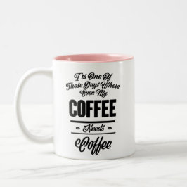 Funny Coffee Mugg