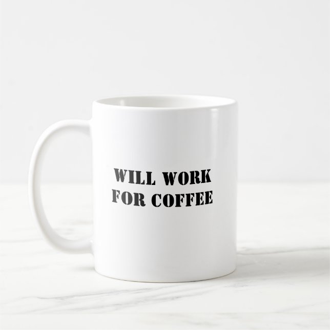 Funny Coffee Mugg - arbete för kaffe (Vänster)