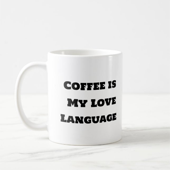 Funny Coffee Mugg - Coffee Kärlek Language (Vänster)